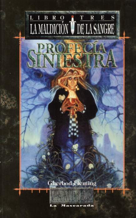 Maldición de la Sangre - Libro 3 - Profecía Siniestra